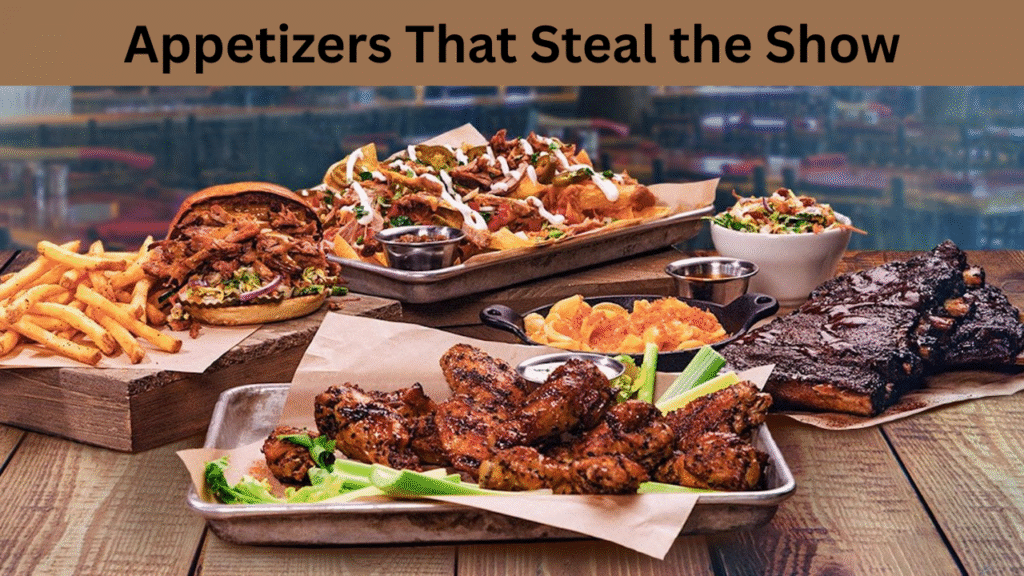 Appetizers That Steal the Show