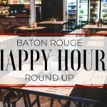 Happy Hour Baton Rouge