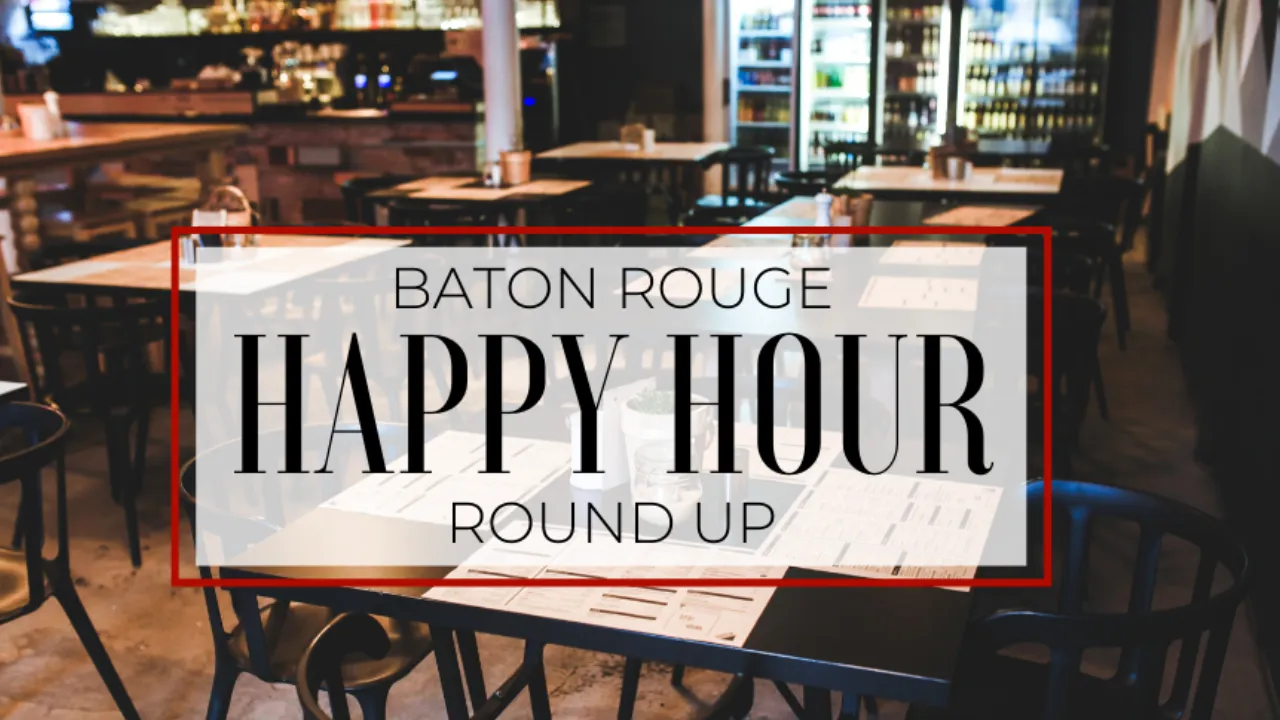 Happy Hour Baton Rouge