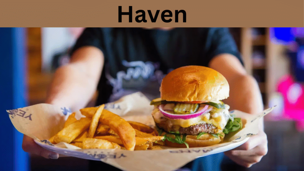 Haven (Daily 5–7 PM)