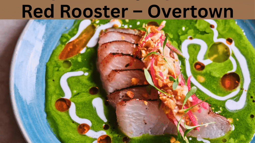 Red Rooster – Overtown