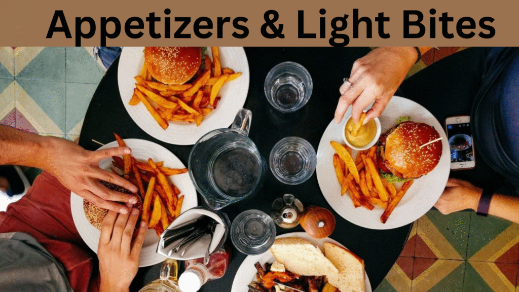 Appetizers & Light Bites