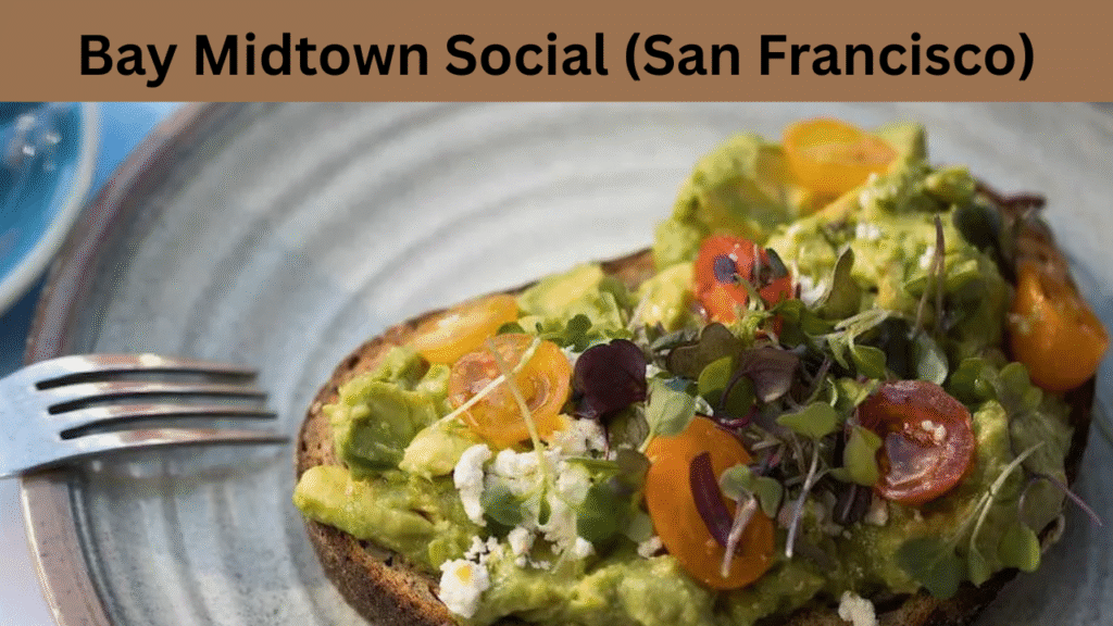 Bay Midtown Social (San Francisco)