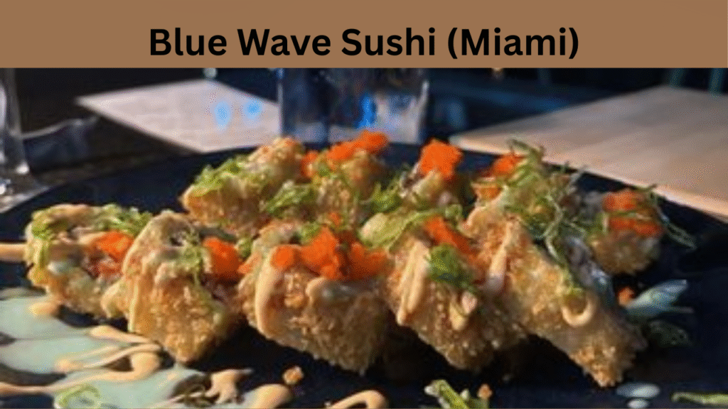 Blue Wave Sushi (Miami)