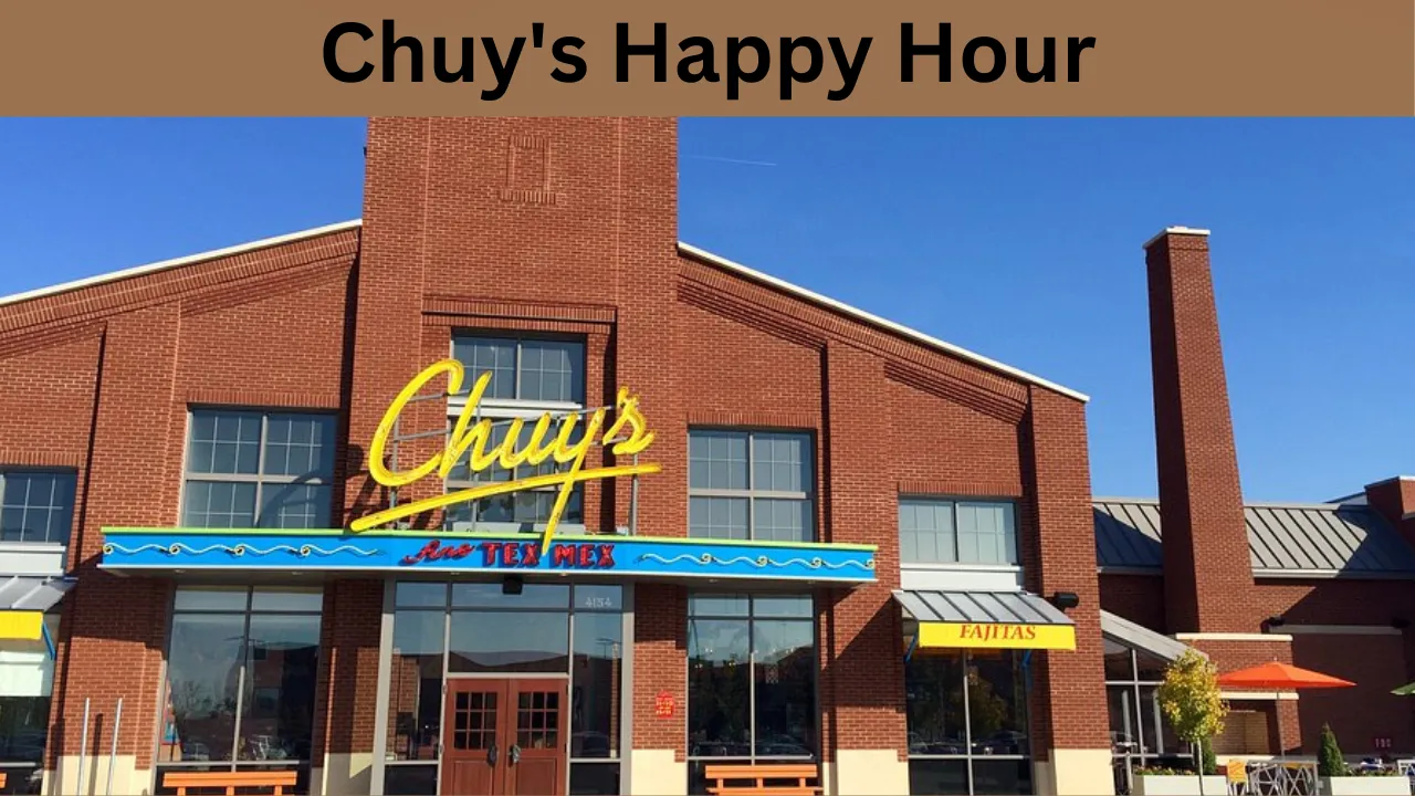 Chuy's Happy Hour