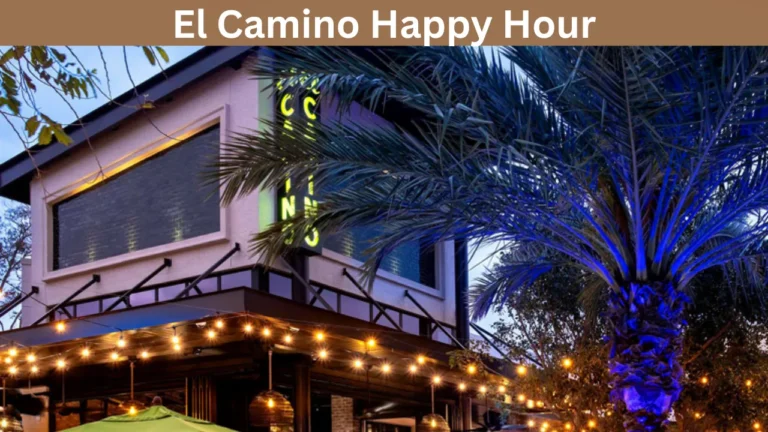 El Camino Happy Hour
