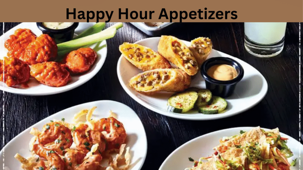 Happy Hour Appetizers