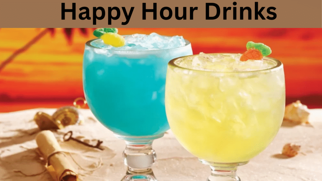 Happy Hour Drinks
