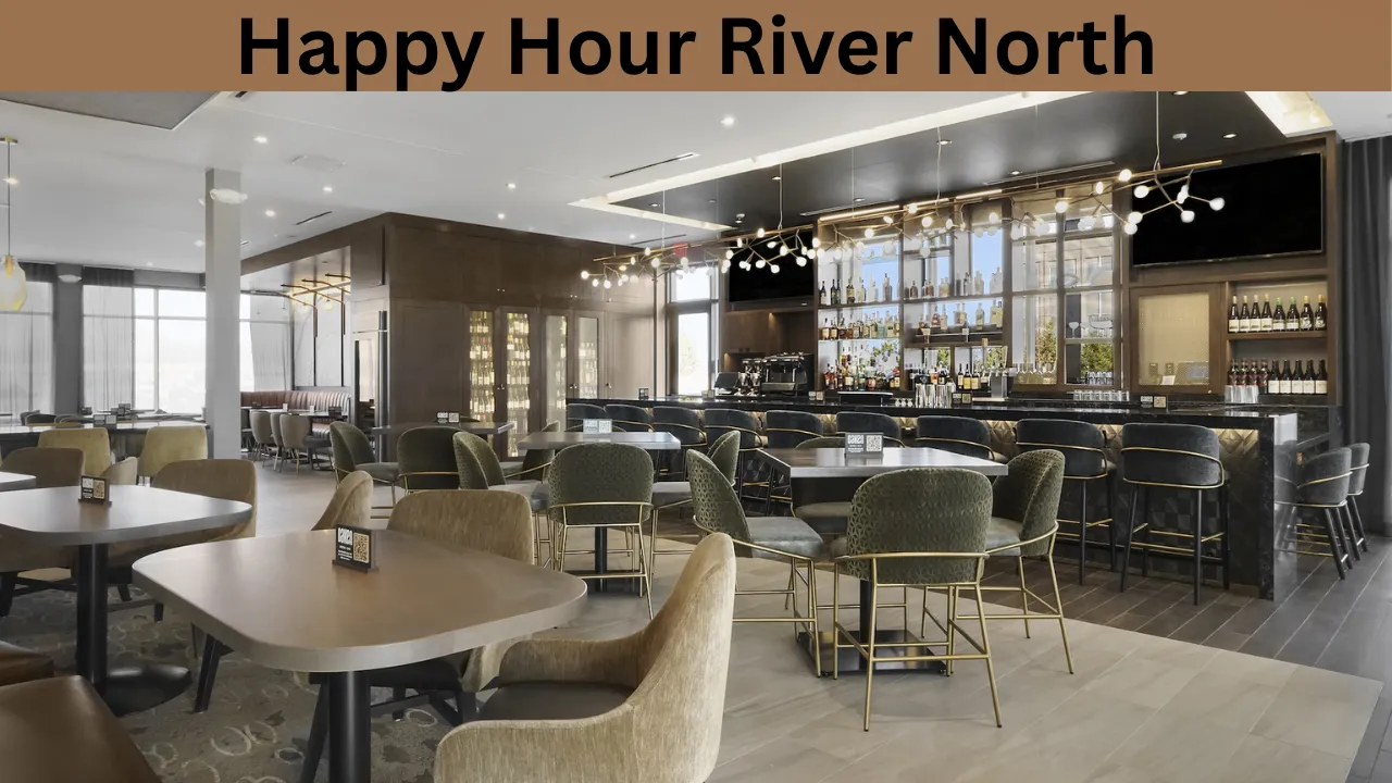 Happy Hour River North