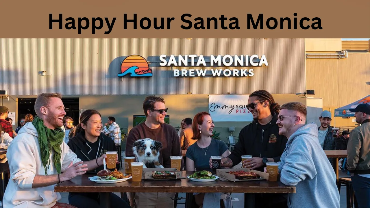 Happy Hour Santa Monica