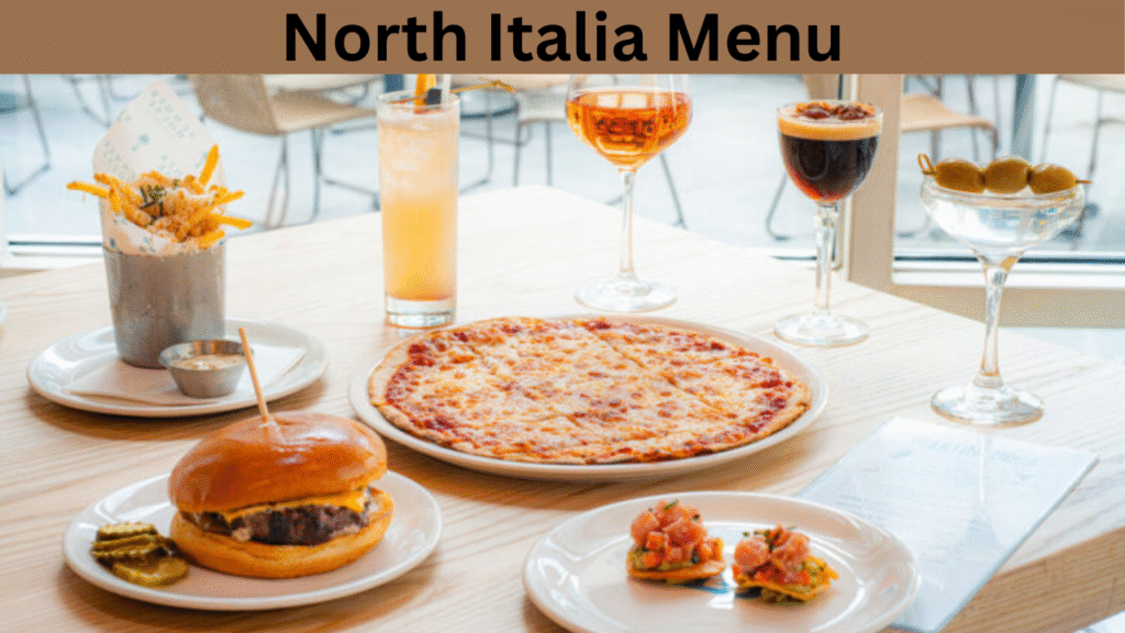 North Italia Menu