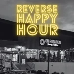Reverse Happy Hour