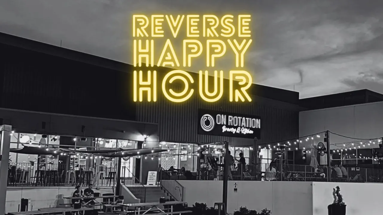 Reverse Happy Hour