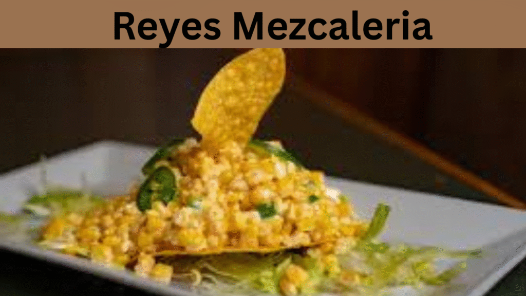 Reyes Mezcaleria