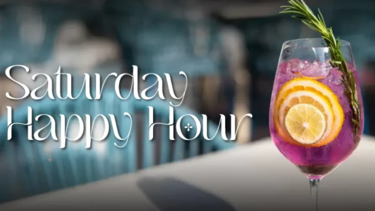 Saturday Happy Hour