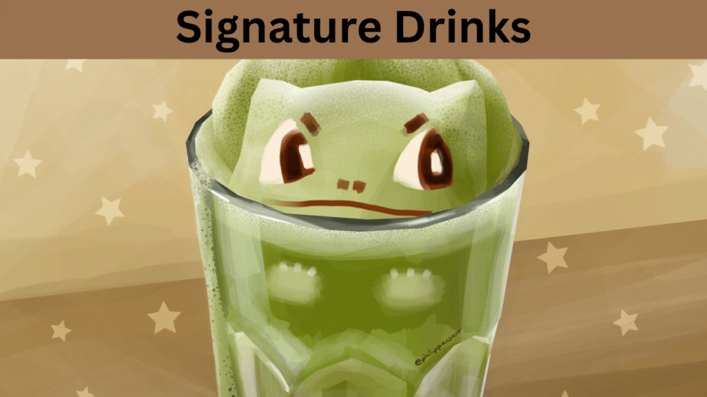 Signature Drinks