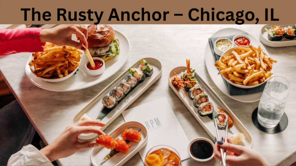 The Rusty Anchor – Chicago, IL