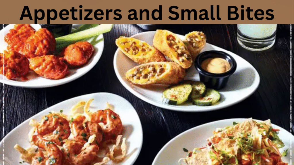 Appetizers and Small Bites