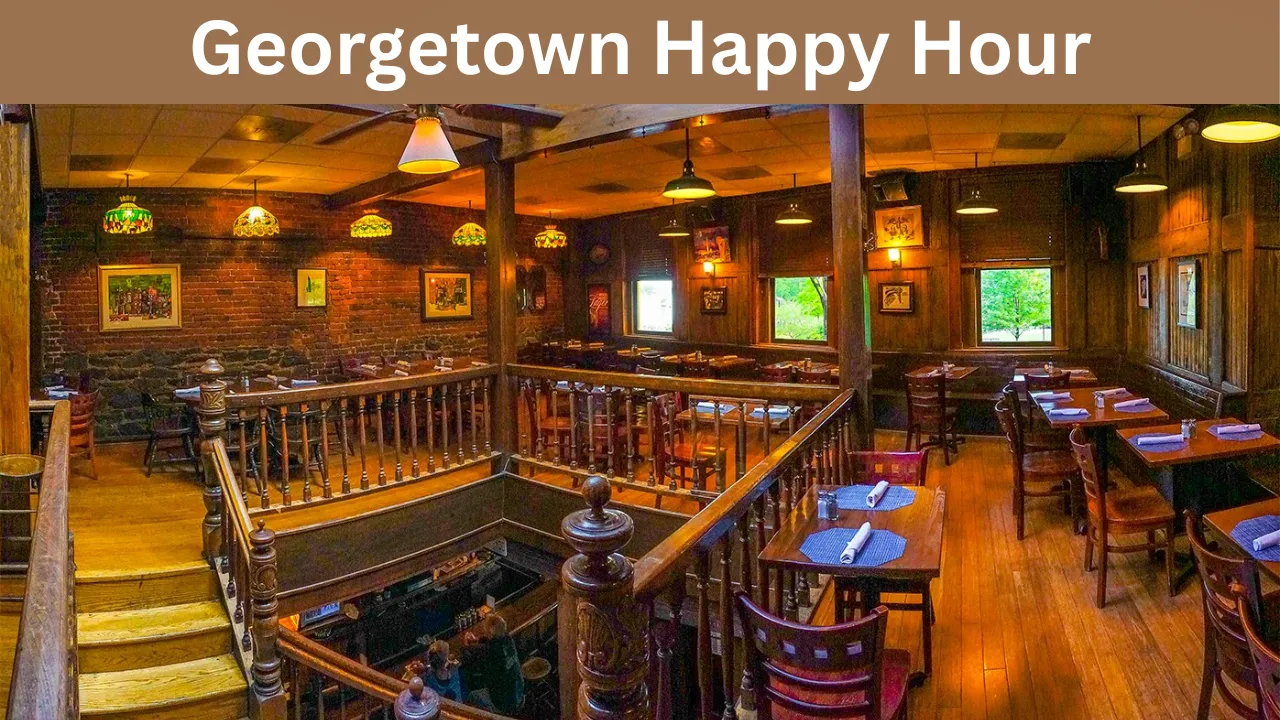 Georgetown Happy Hour
