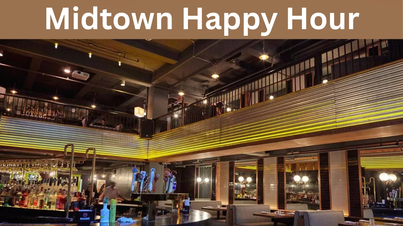 Midtown Happy Hour