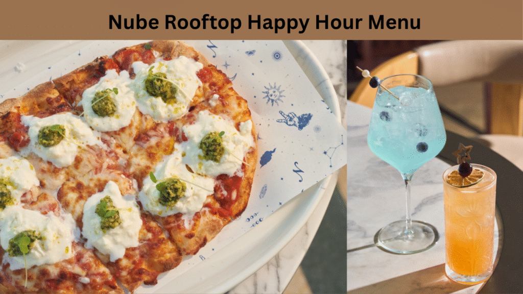 Nube Rooftop Happy Hour Menu