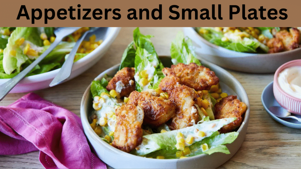 Appetizers and Small Plates