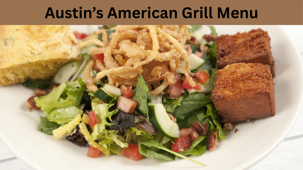 Austin’s American Grill Menu