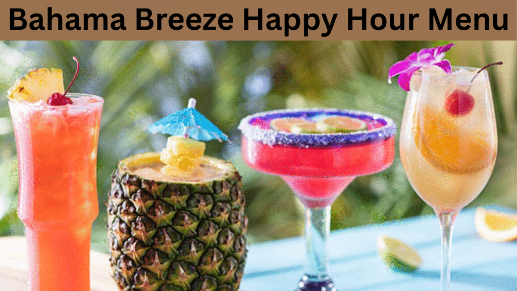 Bahama Breeze Happy Hour Menu