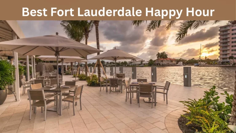 Best Fort Lauderdale Happy Hour