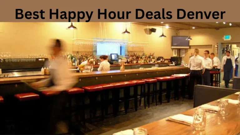 Best Happy Hour Deals Denver