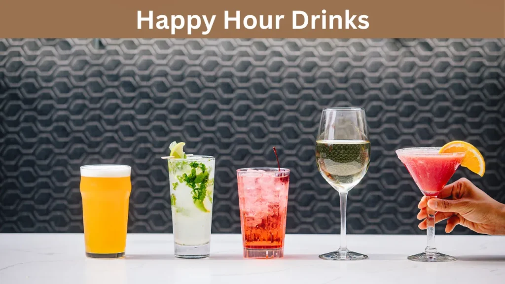 Happy Hour Drinks