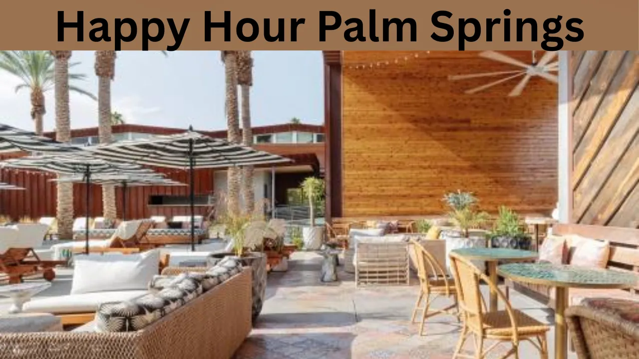 Happy Hour Palm Springs
