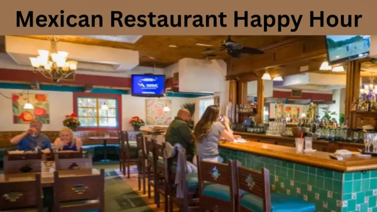 Mexican Restaurant Happy Hour