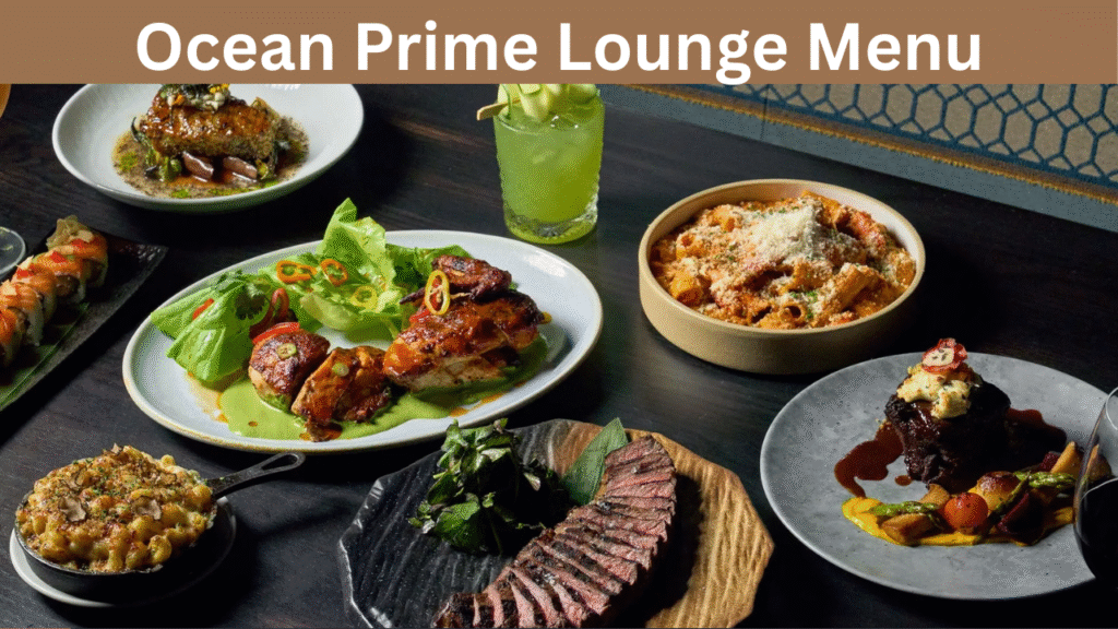 Ocean Prime Lounge Menu