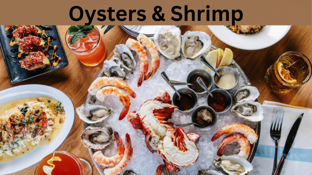 Oysters & Shrimp