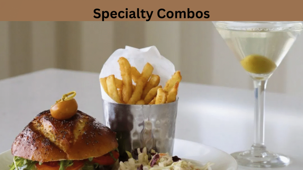 Specialty Combos