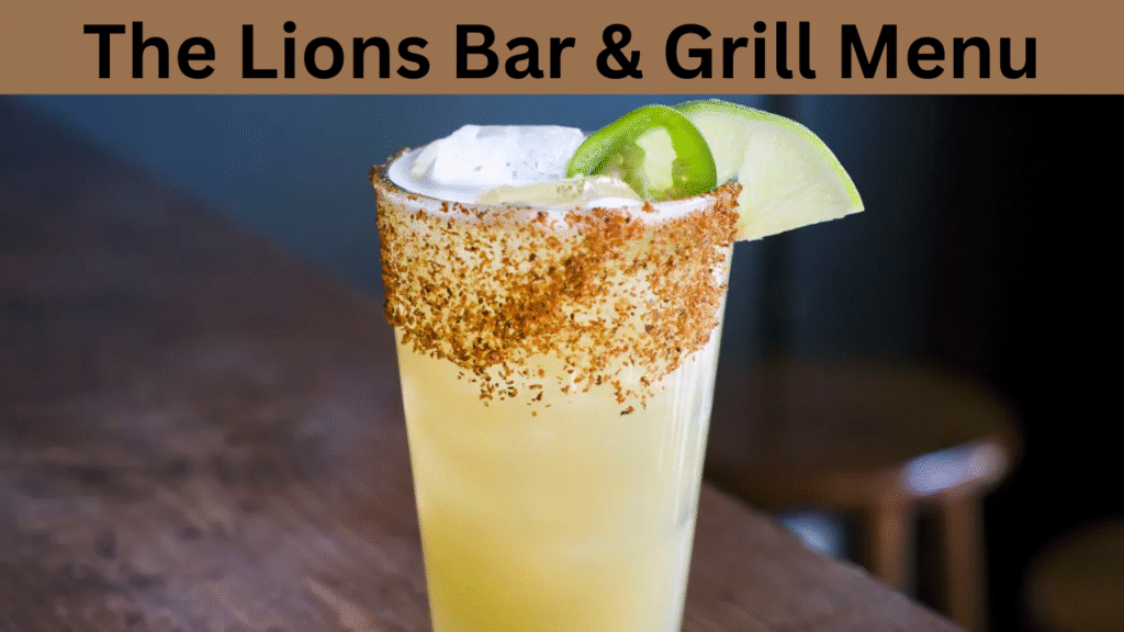 The Lions Bar & Grill Menu