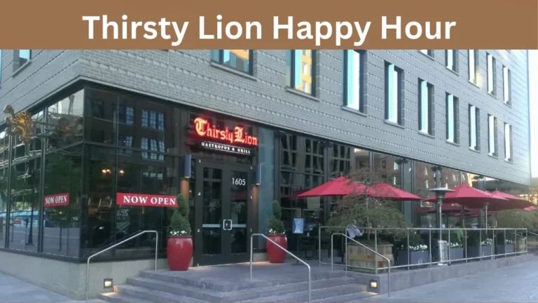 Thirsty Lion Happy Hour